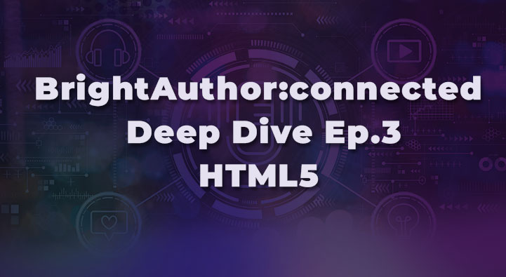 BrightAuthor:connected Deep Dive Ep.3 HTML5 bronkaart