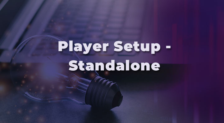 Player Setup - Standalone bronafbeelding